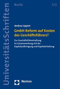 GmbH-Reform auf Kosten des Geschäftsführers? - Lippert, Andrea