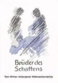 Brüder des Schattens