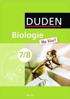 7./8. Schuljahr, Lehrbuch / Duden Biologie 'Na klar!', Ausgabe Berlin