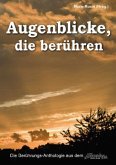 "Augenblicke, die berühren"