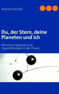 Du, der Stern, deine Planeten und ich - Brandl, Andreas