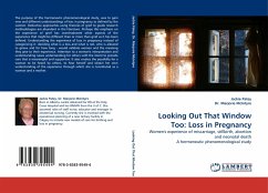 Looking Out That Window Too: Loss in Pregnancy - Patey, Jackie;McIntyre, Marjorie