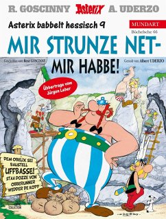 Mir strunze net - mir habbe!; Obelix GmbH & Co.KG / Asterix Bd.23 (hessische Ausgabe) - Goscinny, René;Uderzo, Albert