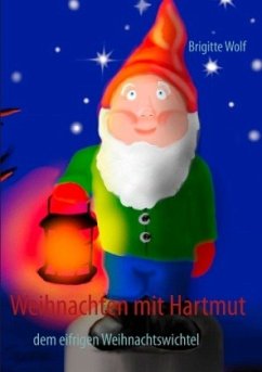 Weihnachten mit Hartmut - Wolf, Brigitte