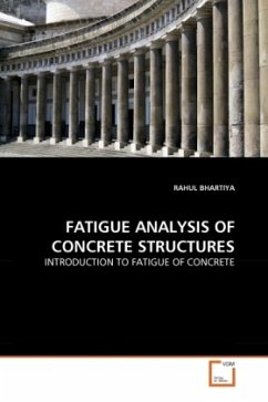 FATIGUE ANALYSIS OF CONCRETE STRUCTURES