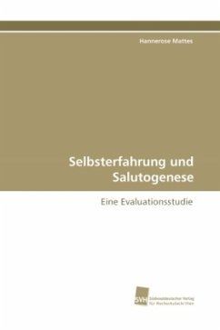 Selbsterfahrung und Salutogenese - Mattes, Hannerose