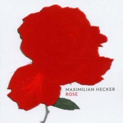 Rose - Hecker,Maximilian