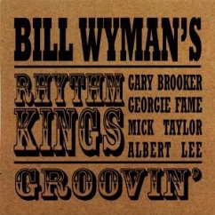 Groovin' - Bill Wyman's Rhythm Kings