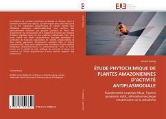 Étude Phytochimique de Plantes Amazoniennes d'Activité Antiplasmodiale - Roumy, Vincent