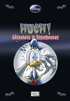 Huch! Gänsehaut in Entenhausen / Disney Enthologien Bd.10 - Disney, Walt