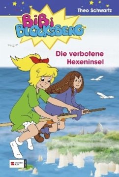 Die verbotene Hexeninsel / Bibi Blocksberg Bd.34