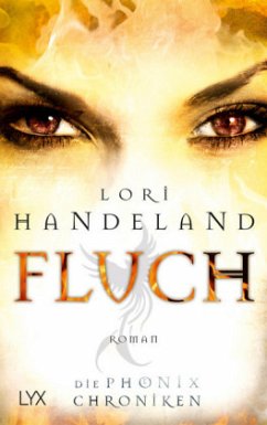 Fluch / Die Phoenix-Chroniken Bd.4 - Handeland, Lori
