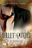 Johnny / Bullet Catcher Bd.3