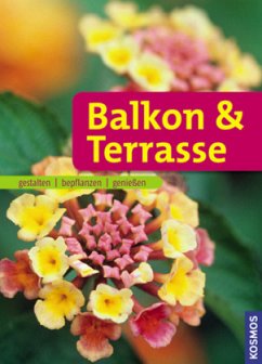 Balkon & Terrasse - Braun-Bernhart, Ursula