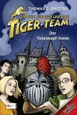 Der Totenkopf-Helm / Ein Fall für dich und das Tiger-Team Bd.12