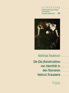 Die (De-)Konstruktion von Identität in den Romanen Helmut Kraussers - Pauldrach, Matthias