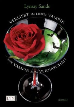 Verliebt in einen Vampir & Ein Vampir zum Vernaschen / Argeneau Bd.1-2 - Sands, Lynsay