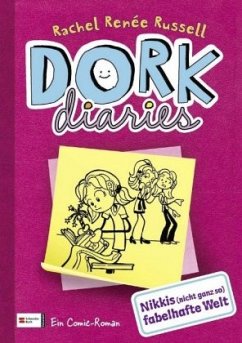 Nikkis (nicht ganz so) fabelhafte Welt / DORK Diaries Bd.1 - Russell, Rachel Renée