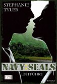 Entführt / Navy Seals Bd.1