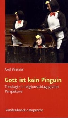 Gott ist kein Pinguin - Wiemer, Axel