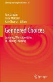 Gendered Choices