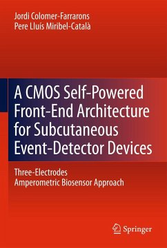A CMOS Self-Powered Front-End Architecture for Subcutaneous Event-Detector Devices - Colomer-Farrarons, Jordi;Miribel-Català, Pere Lluís