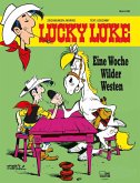 Eine Woche Wilder Westen / Lucky Luke Bd.66