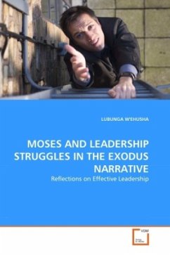 MOSES AND LEADERSHIP STRUGGLES IN THE EXODUS NARRATIVE - W'EHUSHA, LUBUNGA