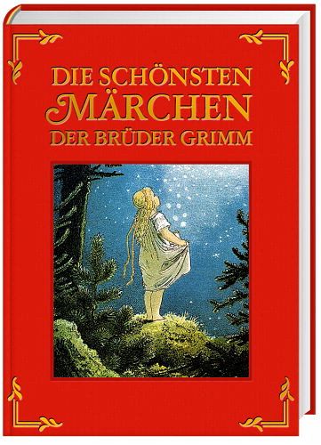 Die schönsten Märchen der Brüder Grimm portofrei bei bücher.de bestellen