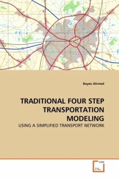 TRADITIONAL FOUR STEP TRANSPORTATION MODELING - Ahmed, Bayes