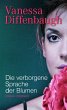 Die verborgene Sprache der Blumen - Bild 1