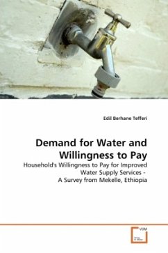 Demand for Water and Willingness to Pay - Tefferi, Edil Berhane
