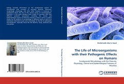 The Life of Microorganisms with their Pathogenic Effects on Humans