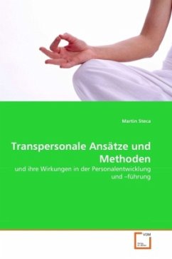Transpersonale Ansätze und Methoden - Steca, Martin