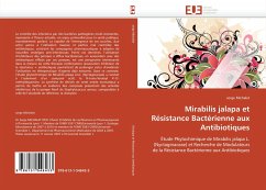 Mirabilis jalapa et Résistance Bactérienne aux Antibiotiques - Michalet, serge