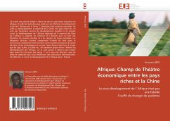 Afrique: Champ de Théâtre économique entre les pays riches et la Chine - BEDI, Amouzou