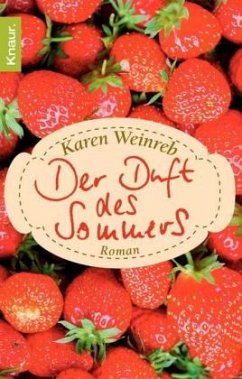 Der Duft des Sommers - Weinreb, Karen Der Duft des Sommers - Weinreb, Karen