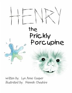 Henry the Prickly Porcupine - Cooper, Lyn Anne