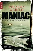 Maniac - Fluch der Vergangenheit / Pendergast Bd.7