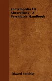 Encyclopedia Of Aberrations - A Psychiatric Handbook