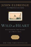 Wild at Heart Revised and Updated