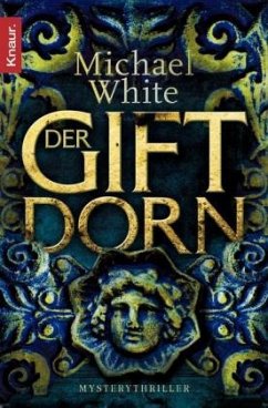 Der Giftdorn - White, Michael