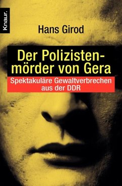 Der Polizistenmörder von Gera - Girod, Hans