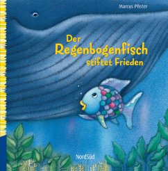 Der Regenbogenfisch stiftet Frieden, kleine Ausgabe - Pfister, Marcus