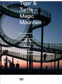 Tiger & Turtle - Magic Mountain