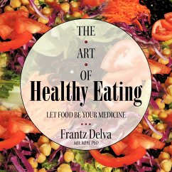 The Art of Healthy Eating - Delva MD MPH, Frantz