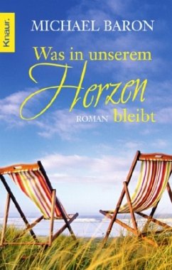 Was in unserem Herzen bleibt - Baron, Michael