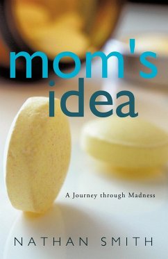 Mom's Idea - Smith, Nathan