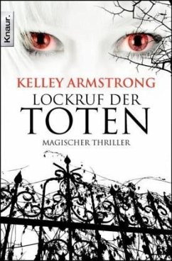 Lockruf der Toten / Otherworld Bd.7 - Armstrong, Kelley