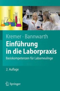 Einführung in die Laborpraxis - Kremer, Bruno P.; Bannwarth, Horst